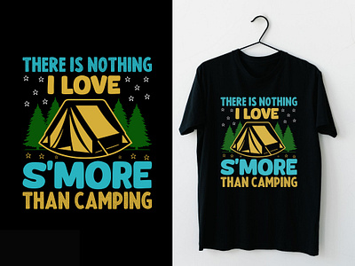 There Is Nothing I Love S’More Than Camping Typography T-shirt adventure t shirts best t shirt design branding camping lover tee gift camping t shirt design camping tent tee design custom t shirt design design graphic design illustration nature lover tee design t shirt t shirt design for amazon than camp graphic there is nothing i love smore unique t shirt design vintage design