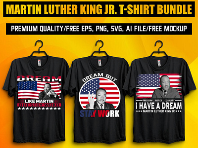 Martin Luther King Jr. T-Shirt BUNDLE branding custom custom graphic design etsygiftshops graphic design happybirthday kingjrtshirt martintshirt merchbyamazon stunning tshirdesign tshirt tshirtbusiness tshirtdesignx tshirtshop typography usa tshirt vector