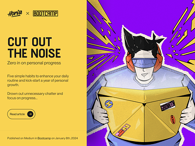Cut Out the Noise - Illustration & Article ✏️ 2d article branding concentration cyberpunk flat focus glasses headphones homepage illustration illustrator landing noise procreate progress stickers thunder ui yellow