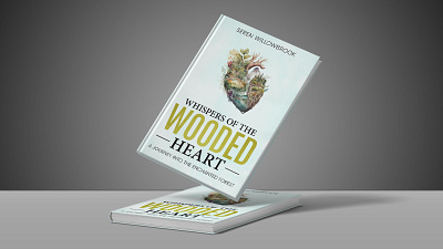Whispers of the Wooded Heart book book art book cover book cover art book cover design book cover designer book cover mockup book design cover art design ebook ebook cover epic bookcovers fantasy book fantasy book cover graphic design kindle book cover paperback professional book cover whispers of the wooded heart