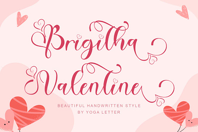 Brigitha Valentine beautiful branding font font design graphic design handwritten illustration logo poster print spring sticker valentine wedding
