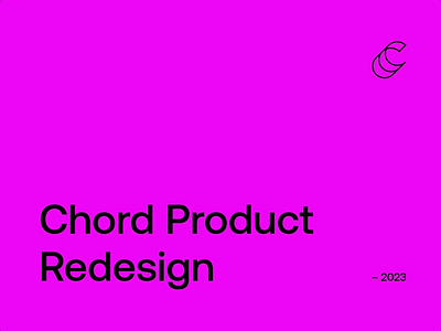 Chord Platform Redesign css variables darkmode rebranding redesign themes ui