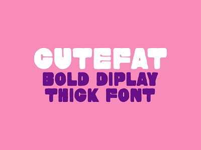 CuteFat Thick Display Font premium