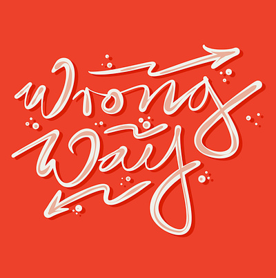 Wrong way branding design direction graphic design handstyle illustration lettering logo procreate tag typography vector way wrong