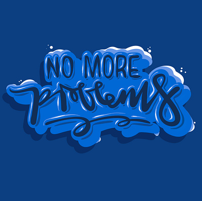 No more problems branding design graphic design handstyle illustration lettering logo love more no positive problems procreate selflove typography vector