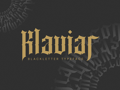 Klaviar Blackletter Font blackletter decorative design esport fashion font grafiti lowercase medieval metal regular retro tatto typeface typography uppercase vintage