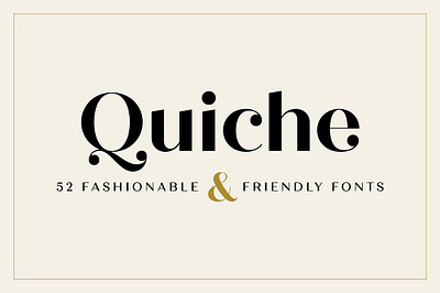 Quiche Font Family advertising alternates ball terminal beautiful branding clean contemporary contrast didone elegant fashion friendly high contrast legible magazine packaging sans sans serif superfamily