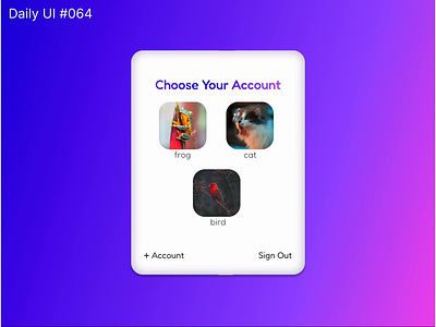 Daily UI #064: User Selection account daily ui design figma graphic design sign in ui user user selection