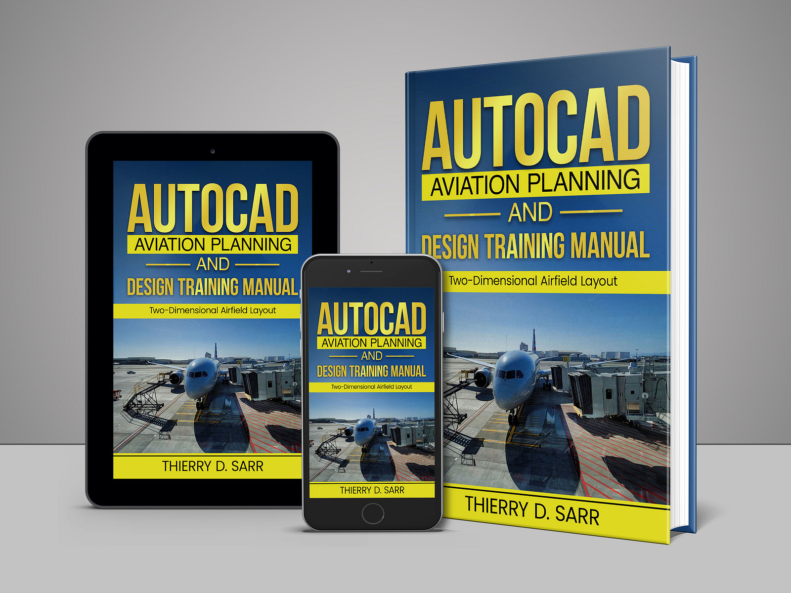 AutoCAD Aviation Planning and Design Training Manual by Epic Bookcovers ...