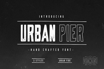 Urban Pier- Handcrafted Display Font bold compressed condensed font distressed font grunge headline heavy legible mural prohibition tall urban fonts