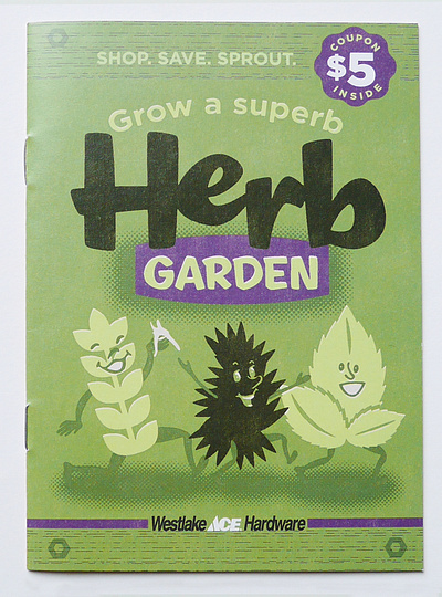Grow A Superb Herb Garden adobe illustrator design garden tips graphic design herb garden illustration typography westlake ace hardware