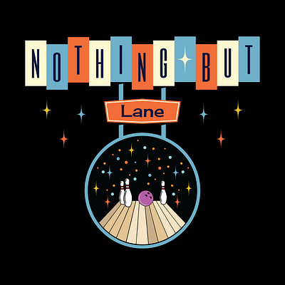 Nothing But Lane, a Bowling Experience bowling design fun graphic design illustration