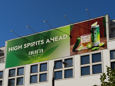 Aura Cannabis-Infused Spirits Campaign aura billboard branding campaign can cannabis drink marijuana