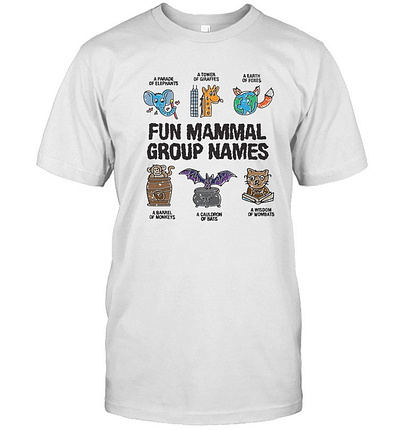 Fun Mammal Group Names White T Shirt