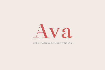 Ava - A Classy Serif Typeface body bold branding classic classy display editorial feminine font font family fonts header latin minimal presentation serif strong title type typeface
