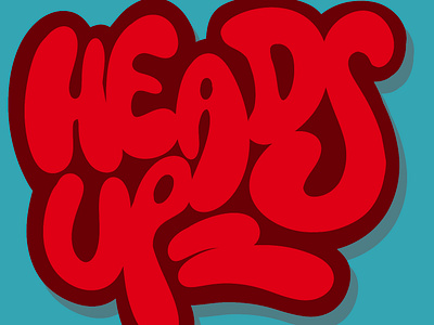 Heads up branding design graffiti graphic design handstyle head illustration lettering logo mentalhealth positive procreate strong typography vector