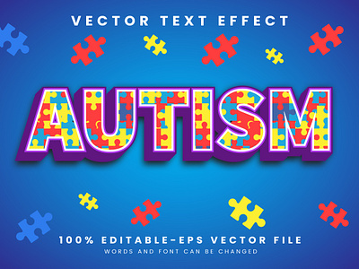 Autism 3d editable text style Template 3d text effect autism awareness autism day autistic celebration challenges clinic colorful depression discrimination disease family support graphic design help medical neurological puzzle background puzzle game social interaction vector text mockup