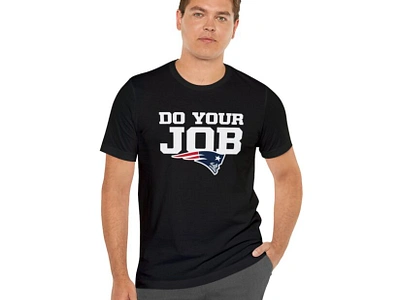 Do Your Job Patriots Shirt animation branding design do your job graphic design illustration logo typography ux vector