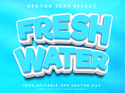 Fresh Water 3d editable text style Template 3d text effect aquarium backdrop beach blue text drinking water energy environment fresh fresh water graphic design healthy illustration industry peaceful purity rain survival vector text mockup water background