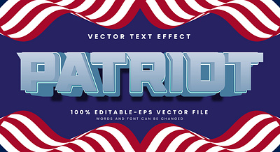 Patriot 3d editable text style Template 3d text effect freedom futuristic graphic design independence memorial day military national patriot day patriotism republic sacrifices saluting soldier standing strong states strength vector text mockup veterans day war