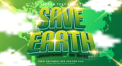 Save Earth 3d editable text style Template 3d text effect earth day environment global warming globalization concept graphic design green text greenhouse effect greenhouse gas leaf lovely planet nature plastic free recycle reuse save earth save planet vector text mockup world map zero waste