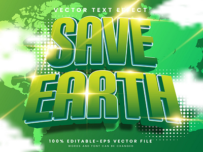 Save Earth 3d editable text style Template 3d text effect earth day environment global warming globalization concept graphic design green text greenhouse effect greenhouse gas leaf lovely planet nature plastic free recycle reuse save earth save planet vector text mockup world map zero waste