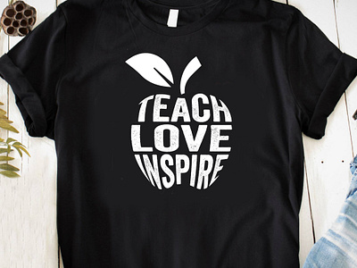 Teach love Inspire adobe illustrator best tshirt creative custom tshirt design graphic design illustration inspire love teach teach love inspire teacher life teachgoal tee tshirt tshirt design tshirtlover tshirts typography