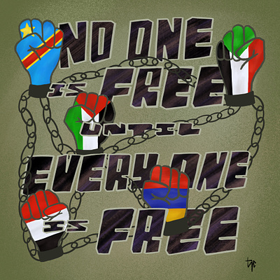 NO ONE IS FREE UNTIL EVERYONE IS FREE armenia color congo digital freedom genocide illustration lettering palestine procreate sudan yemen