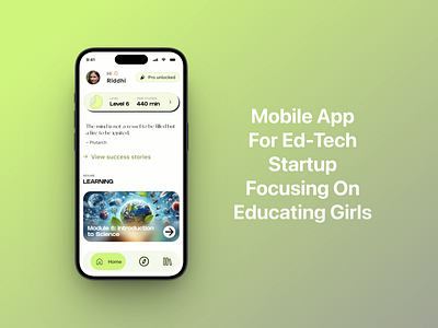 Mobile App for Startup Focusing on Educating Girls course edtech education technology girls learning science stem students ui design uidesign