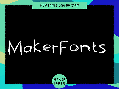 Maker Fonts Coming Soon Preview branding design font graphic design trailer typography