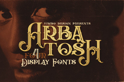 Arbatosh - Display Font artistic font decorative font fashion font fonts glamour font fashion grunge move font ornamental retro serif serif font steampunk font swashes swashes font for headers typeface typography unique font victorian font vintage