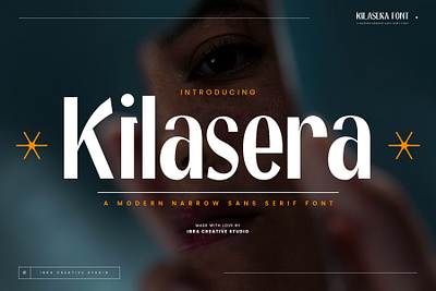 Kilasera – A Modern Narrow Sans Serif Font kilasera font