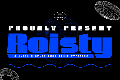 Roisty – A Black Display Sans Serif Typeface roisty