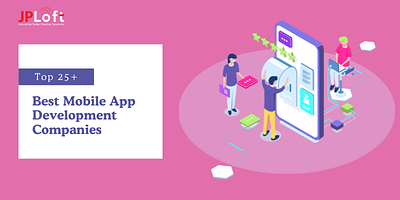 Top 25+ Best Mobile App Development Companies in USA 2024 mobile app developers mobile app development company