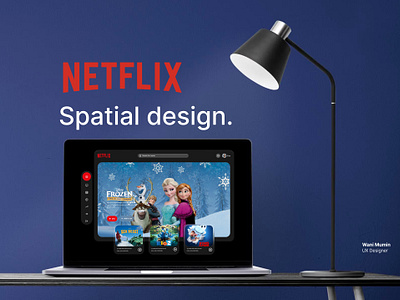 NETFLIX Spatial Design. figma netflix spatial design ux