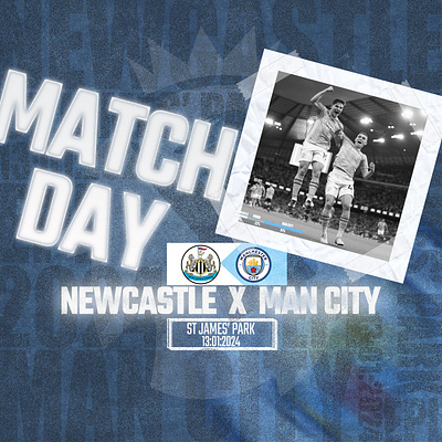 MANCHESTER CITY X NEWCASTLE MATCHDAY FIXTURE POSTER art football graphic design sportsdesign