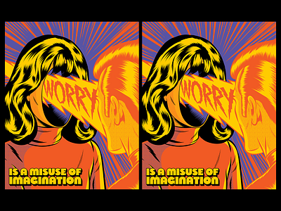 Worry is a misuse of imagination design illustration retro surrealism typography vector vintage weird wisdom