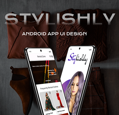 Stylishly - Android App UI Design android app design app design design design presentation ecommerce app ecommerce app design fashion app figma ui uiux