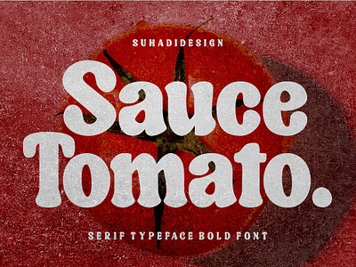 Sauce Tomato Retro Serif Bold Font brand branding flamboyant font food food font label logo mark packaging