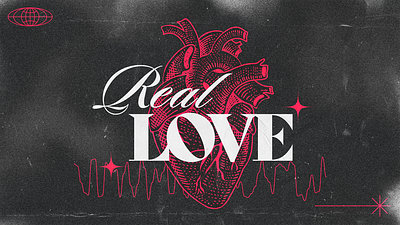 Real Love | Sermon Series creative