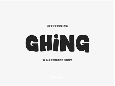 Ghing - A Handmade Font cheerful font type