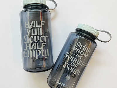 Half Full Never Half Empty bottle clients design gift graphic design half full typography water