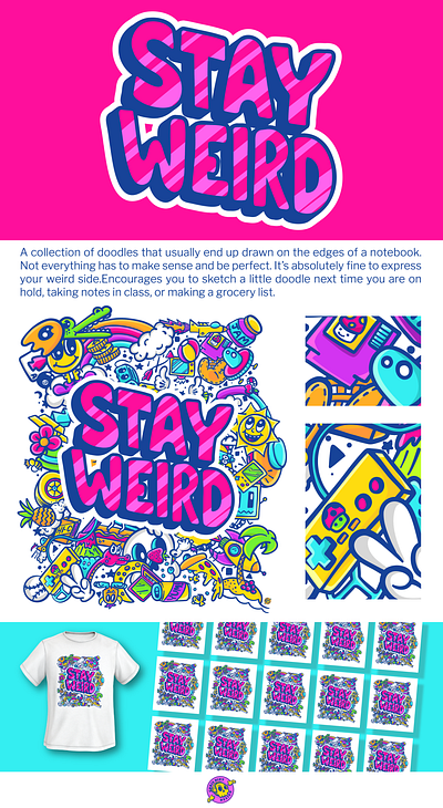 Stay Weird art artist branding cartoons character design collage colorful creative design doodles drawing graphic design handlettering illustration retro vector