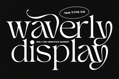 TAN - WAVERLY Display Font display font display serif display type display typeface elegant font elegant serif elegant type tan waverly