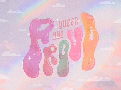 Queer and Proud font illustration lettering lgbtq pastel pride pride month proud queer quote rainbow type type design typography
