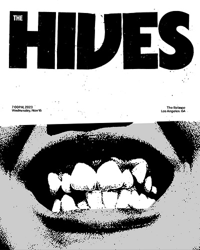 The Hives collage gigposter halftone poster teeth texture typography