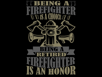 firefighter t shirt design,graphic t shirt design branding design firefighter graphic graphic design graphic t shirt design illustration logo minimal poster retro t shirt t shirt design tee typography typography t shirt design ui ux vector vintage