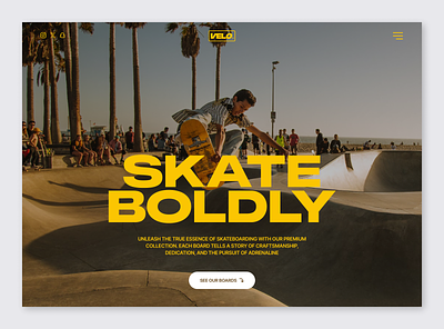 VELO - Skateboarding Company Website bold clean cool design landing page skate skateboard skateboarding sport sports sunny trick typography ui web design website yellow