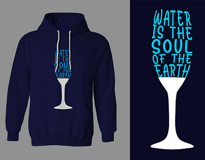 Drinking water Quote Hoodie Design apparel branding clothing fashion design graphic design hoodiedesign modern typography sweater design t shirt t shirt design typography design