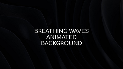 breathing waves 2d 3d animated background black blender dark lines loop motion graphics wallpaper waves